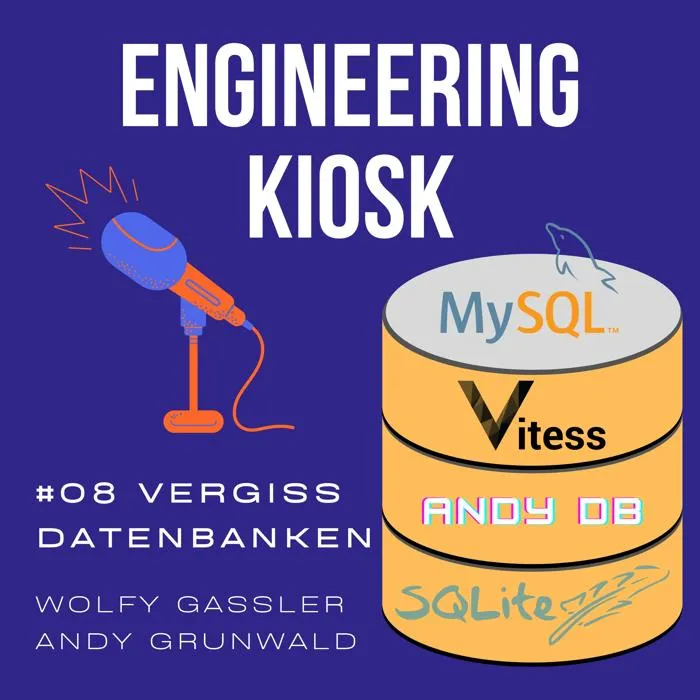 Details zur Podcast Episode #08 Vergiss doch Datenbanken! Details zur Podcast Episode #08 Vergiss doch Datenbanken!