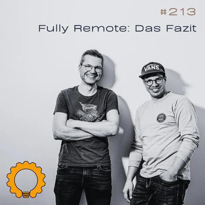 Details zur Podcast Episode #213 Erfahrungen aus drei Jahren 100 % Remote ... ganze ohne Büro Details zur Podcast Episode #213 Erfahrungen aus drei Jahren 100 % Remote ... ganze ohne Büro